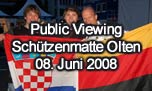 08.06.2008
Euro Olten Public Viewing Schtzenmatte, Olten