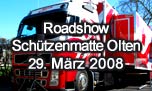 29.03.2008
Roadshow Schweiz. Fussballverband SFV Schtzenmatte, Olten