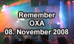 08.11.2008
Remember @ OXA, Zrich-Oerlikon