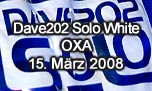 15.03.2008
Dave202 Solo White mit Cosmic Gate @ OXA, Zrich-Oerlikon