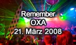 21.03.2008
Remember (91-02) mit DJ Quicksilver @ OXA, Zrich-Oerlikon