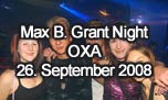 26.09.2008
Max B. Grant Night - Hardstyle Special @ OXA, Zrich-Oerlikon