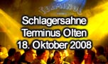 18.10.2008
Schlagersahne @ Terminus, Olten