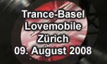 09.08.2008
Trance-Basel Lovemobile Street Parade, Zrich