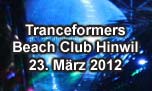 23.03.2012
Tranceformers @ Beach Club, Hinwil