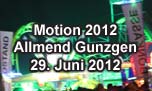 29.06.2012
Motion 2012 Allmend Gunzgen