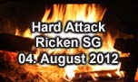 04.08.2012
Hard Attack Ricken SG