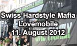 11.08.2012
Swiss Hardstyle Mafia Lovemobile Street Parade 2012
