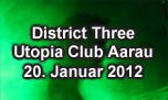 20.01.2012
District Three Utopia Club, Aarau