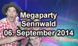 06.09.2014
Megaparty Sennwald