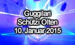 10.01.2015
Guggilari @ Kulturzentrum Schützi, Olten