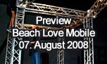 07.08.2008
Preview Beach Love Mobile Oftringen