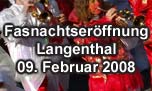 09.02.2008
Fasnachtseröffnung Langenthal