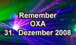 31.12.2008
Remember Silvester 08/09 @ OXA, Zrich-Oerlikon