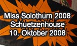 10.10.2008
Miss Solothurn 2008 @ Schuetzenhouse, Wangen an der Aare