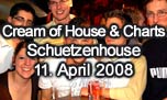 11.04.2008
Cream of House & Charts  @ Schuetzenhouse, Wangen an der Aare