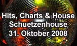31.10.2008
Hits, Charts & House @ Schuetzenhouse, Wangen an der Aare