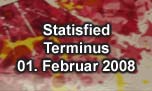01.02.2008
Statisfied @ Terminus, Olten