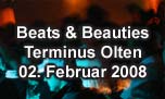 02.02.2008
Beats & Beauties Season Opening 08 @ Terminus, Olten