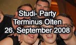26.09.2008
Studi-Party - Das Original @ Terminus, Olten