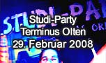 29.02.2008
Studi-Party @ Terminus, Olten