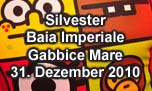 31.12.2010
Silvester Baia Imperiale, Gabbice Mare