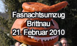 21.02.2010
Fasnachtsumzug Brittnau