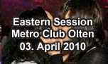 03.04.2010
Eastern Session Ü16 mir Rolf Imhof @ Metro Club, Olten