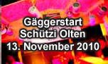 13.11.2010
Gägerstart @ Kulturzentrum Schützi, Olten