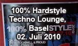 02.07.2010
100% Hardstyle Techno Lounge, Basel
