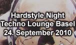 24.09.2010
Hardstyle Night Techno Lounge, Basel