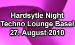 27.08.2010
Hardstyle Night Techno Lounge, Basel