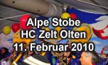 11.02.2010
Alpe Stobe Fasnachtszelt Olten