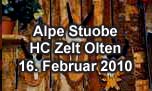 16.02.2010
Alpe Stobe Fasnachtszelt Olten