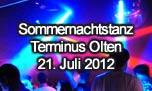 21.07.2012
Sommernachtstanz @ Terminus, Olten