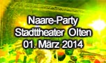 01.03.2014
Naare-Party @ Stadttheater, Olten